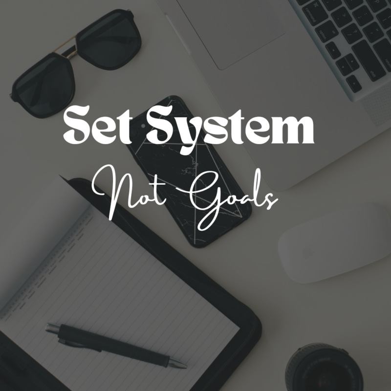 Set system not goals